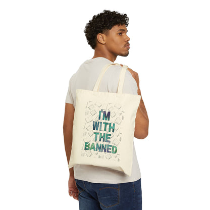 I'm With The Banned Cotton Canvas Tote Bag