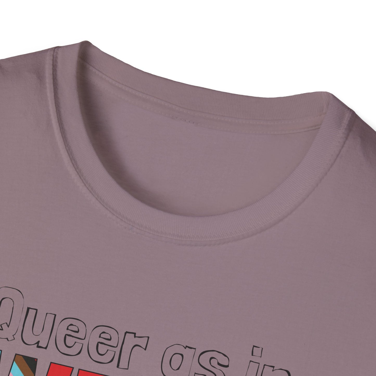Queer As In Weird Unisex Softstyle T-Shirt