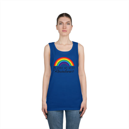 In June We Wear Rainbows Unisex Heavy Cotton Tank Top