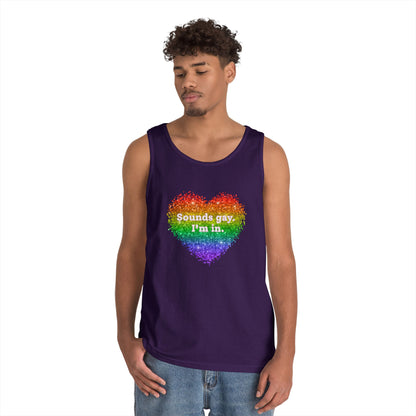 Sounds Gay I'm In Unisex Heavy Cotton Tank Top