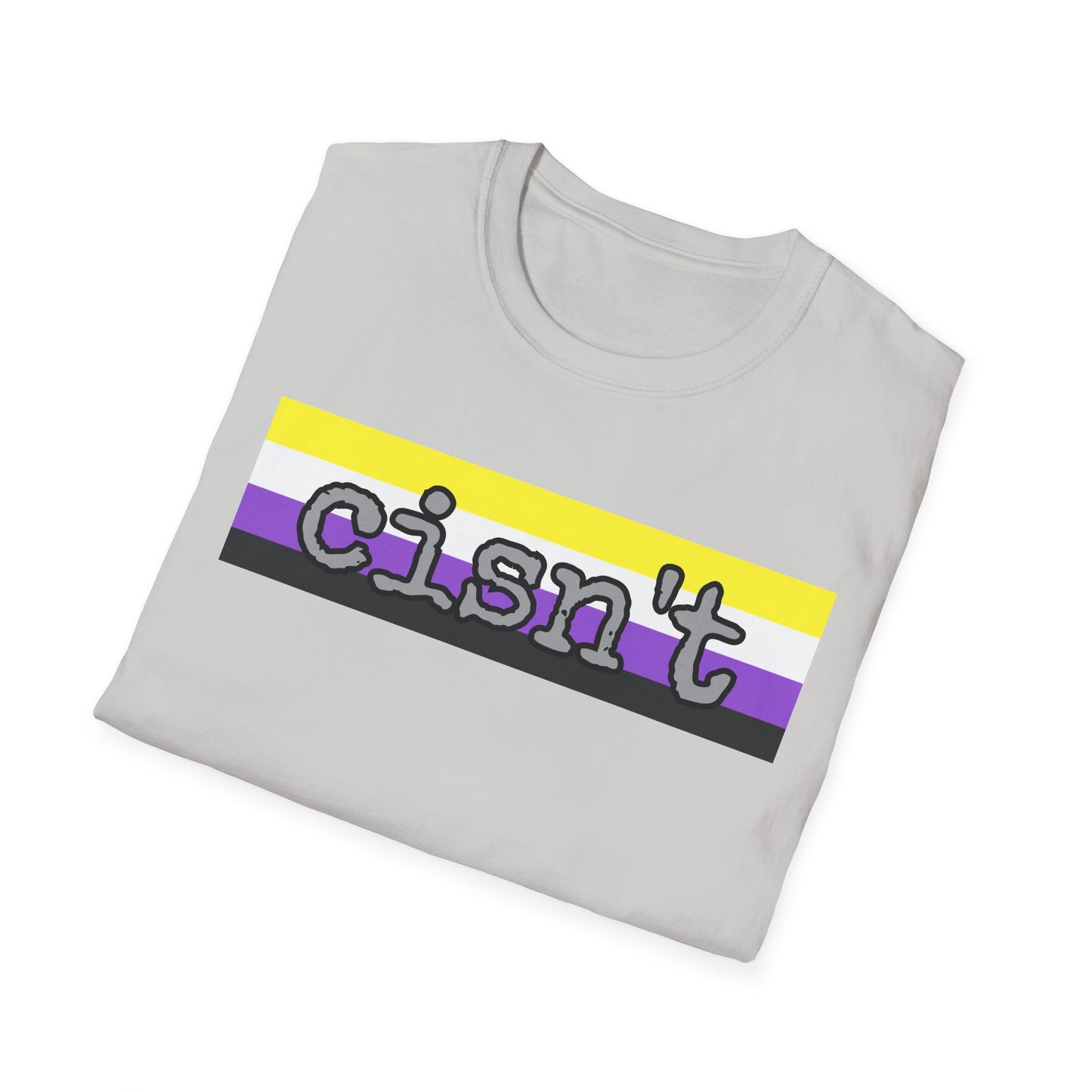 Cisn't Unisex Softstyle T-Shirt