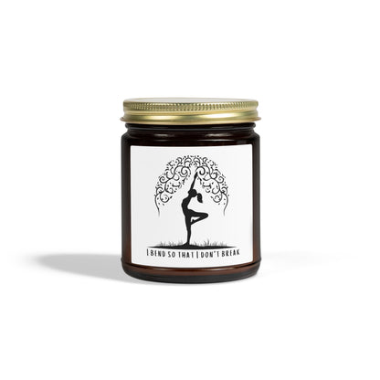 I Bend So That I Don't Break Yoga Scented Candles, Coconut Apricot Wax (4oz, 9oz)