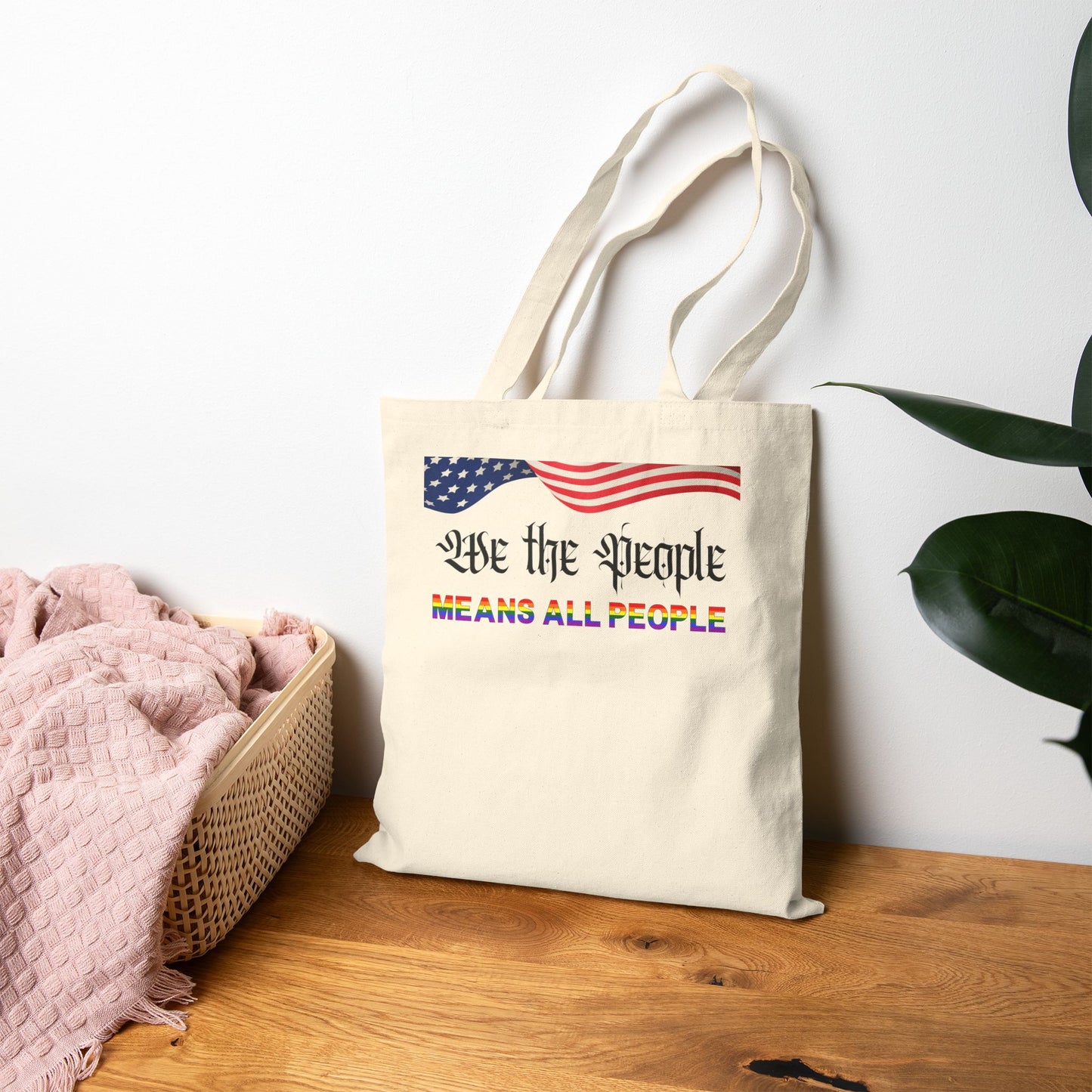 We the People Means ALL People Pride Canvas Tote