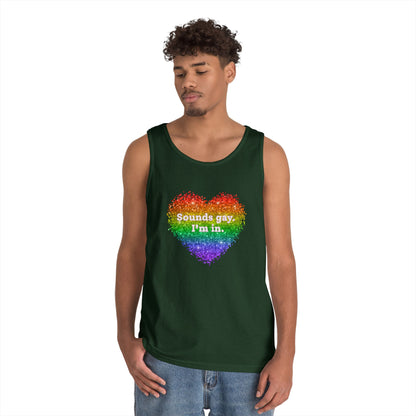 Sounds Gay I'm In Unisex Heavy Cotton Tank Top