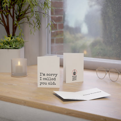 Sorry I Called You Old Birthday Card