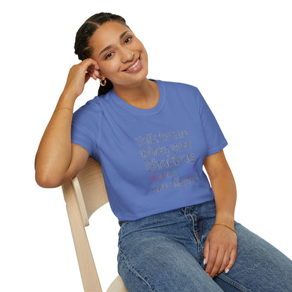Talk to Me When Your Chakras Are Aligned Unisex Softstyle T-Shirt