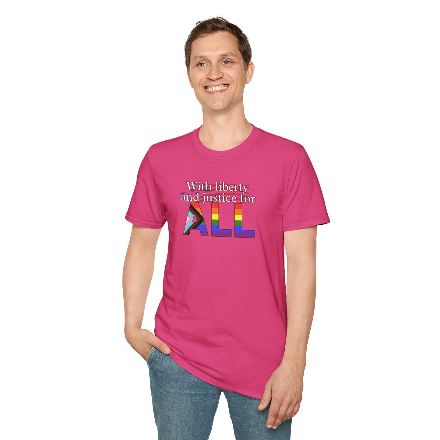 With Liberty and Justice for ALL Unisex Softstyle T-Shirt