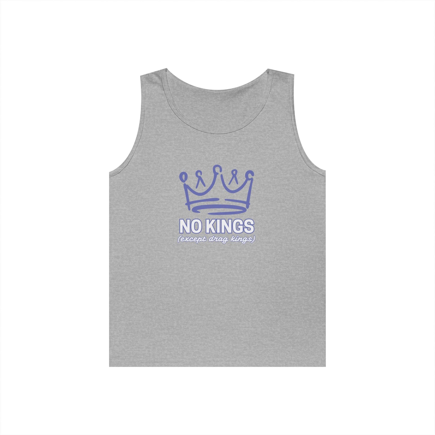 No Kings Except Drag Kings Unisex Heavy Cotton Tank Top