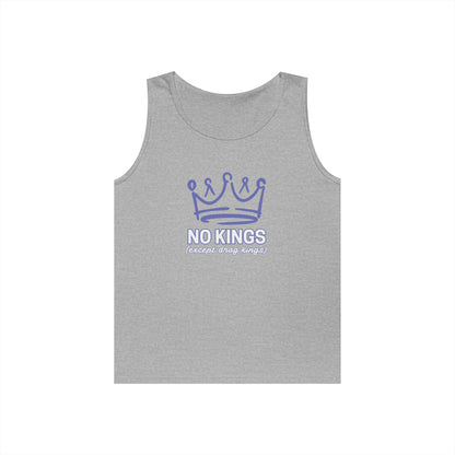 No Kings Except Drag Kings Unisex Heavy Cotton Tank Top