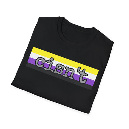 Cisn't Unisex Softstyle T-Shirt
