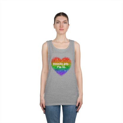 Sounds Gay I'm In Unisex Heavy Cotton Tank Top
