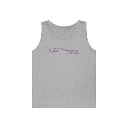 We Are the Queer Ancestors of the Future Unisex Heavy Cotton Tank Top