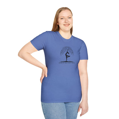 I Bend So That I Don't Break Unisex Softstyle T-Shirt