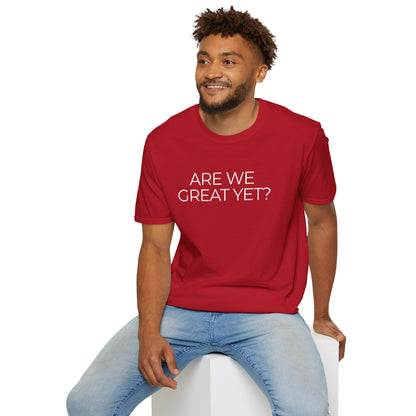 Are We Great Yet? Pride Unisex Softstyle T-Shirt