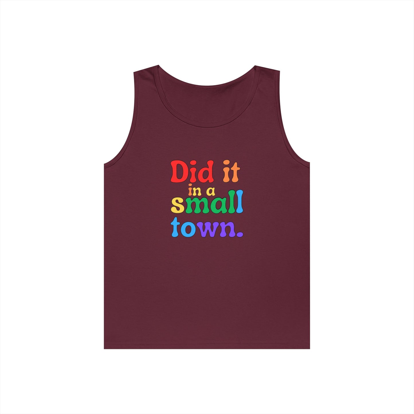 Rainbow Did It In A Small Town Unisex Heavy Cotton Tank Top