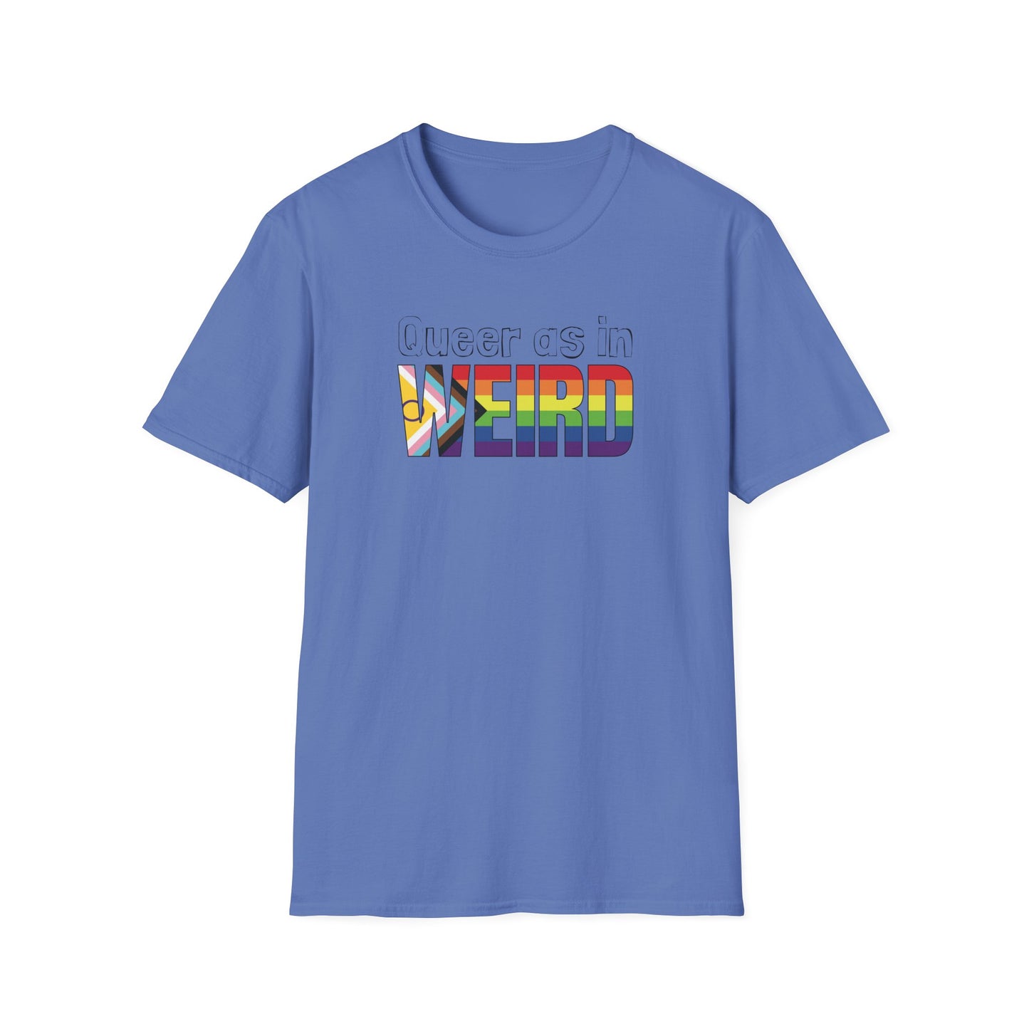 Queer As In Weird Unisex Softstyle T-Shirt