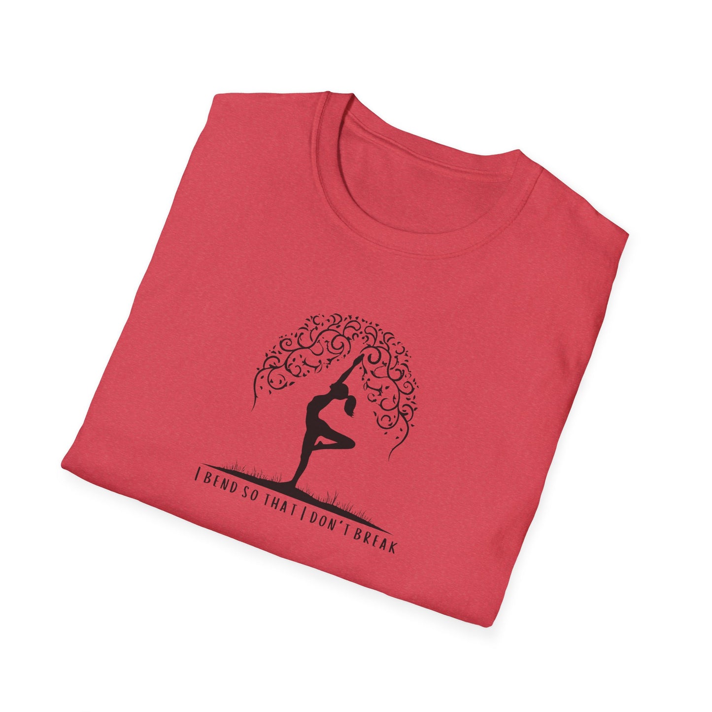 I Bend So That I Don't Break Unisex Softstyle T-Shirt