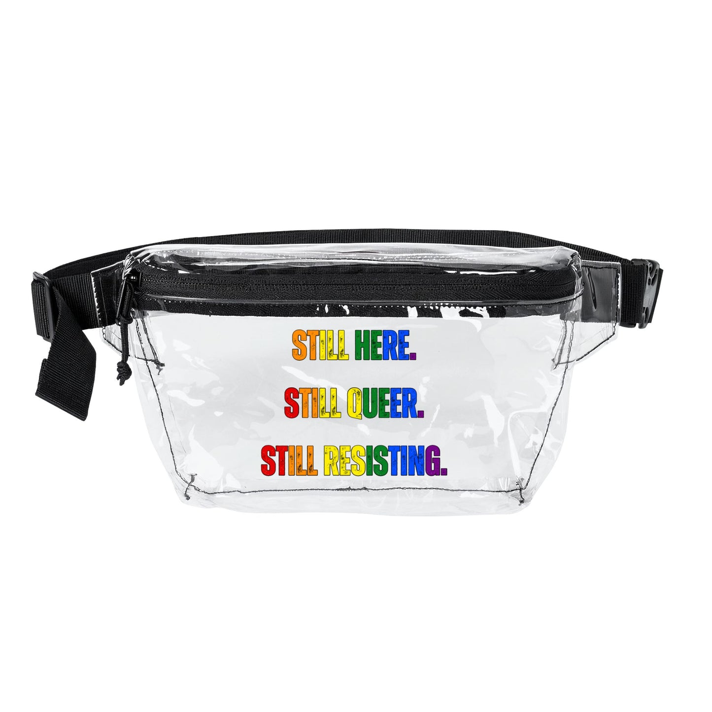Still Here Still Queer Still Resisting Pride Fanny Pack