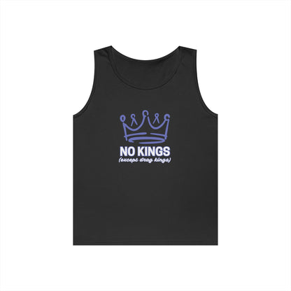 No Kings Except Drag Kings Unisex Heavy Cotton Tank Top