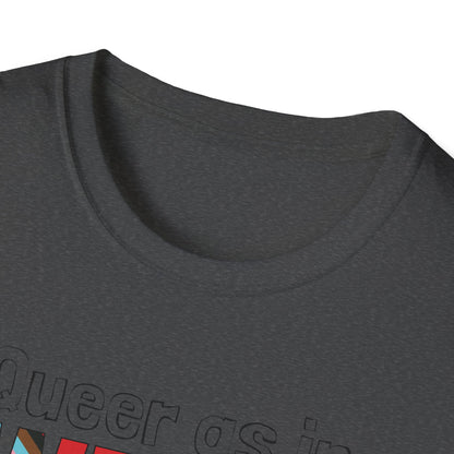 Queer As In Weird Unisex Softstyle T-Shirt