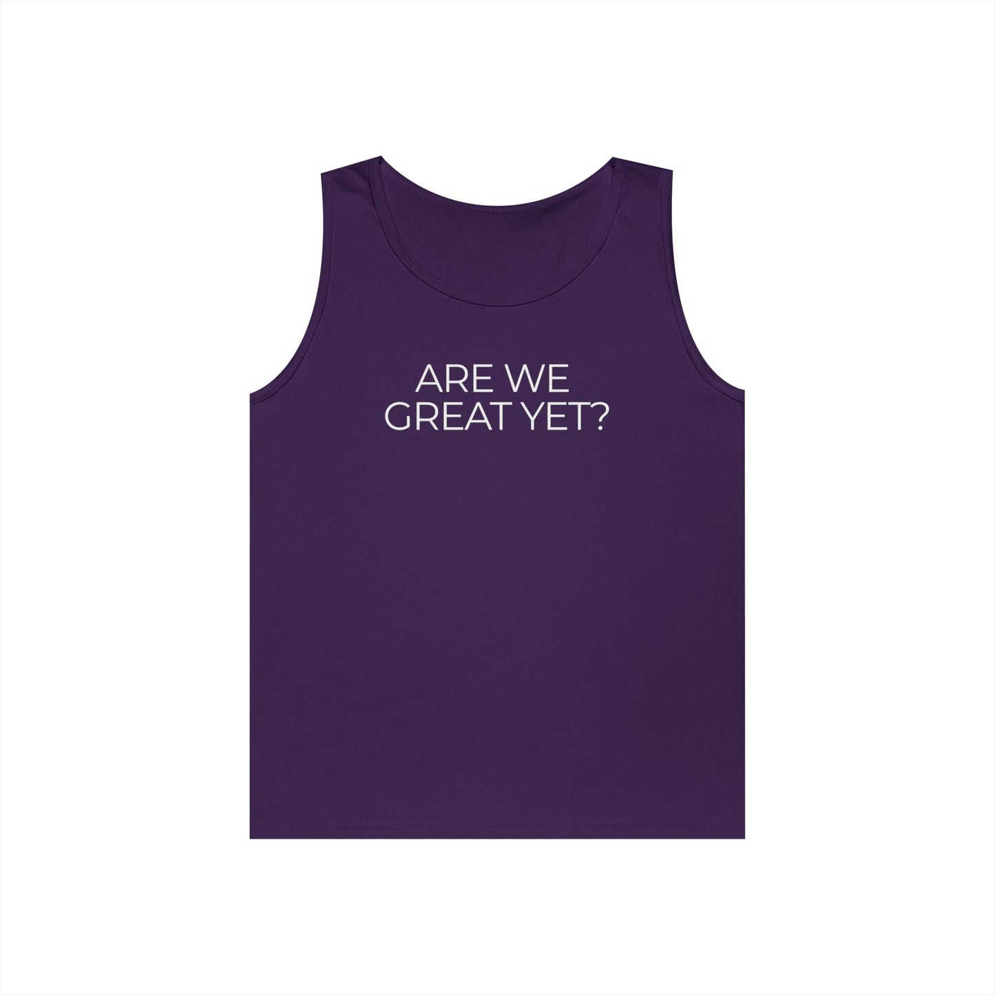 Are We Great Yet Unisex Heavy Cotton Tank Top
