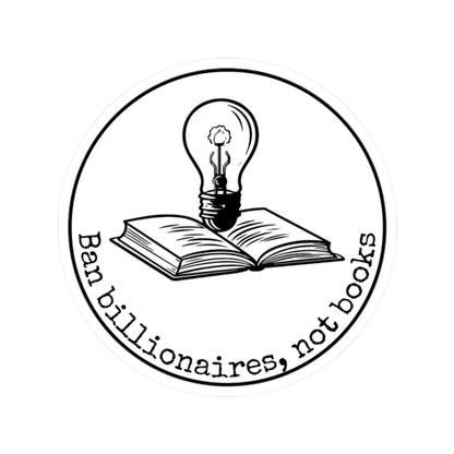 Ban Billionaires Not Books Kiss-Cut Stickers