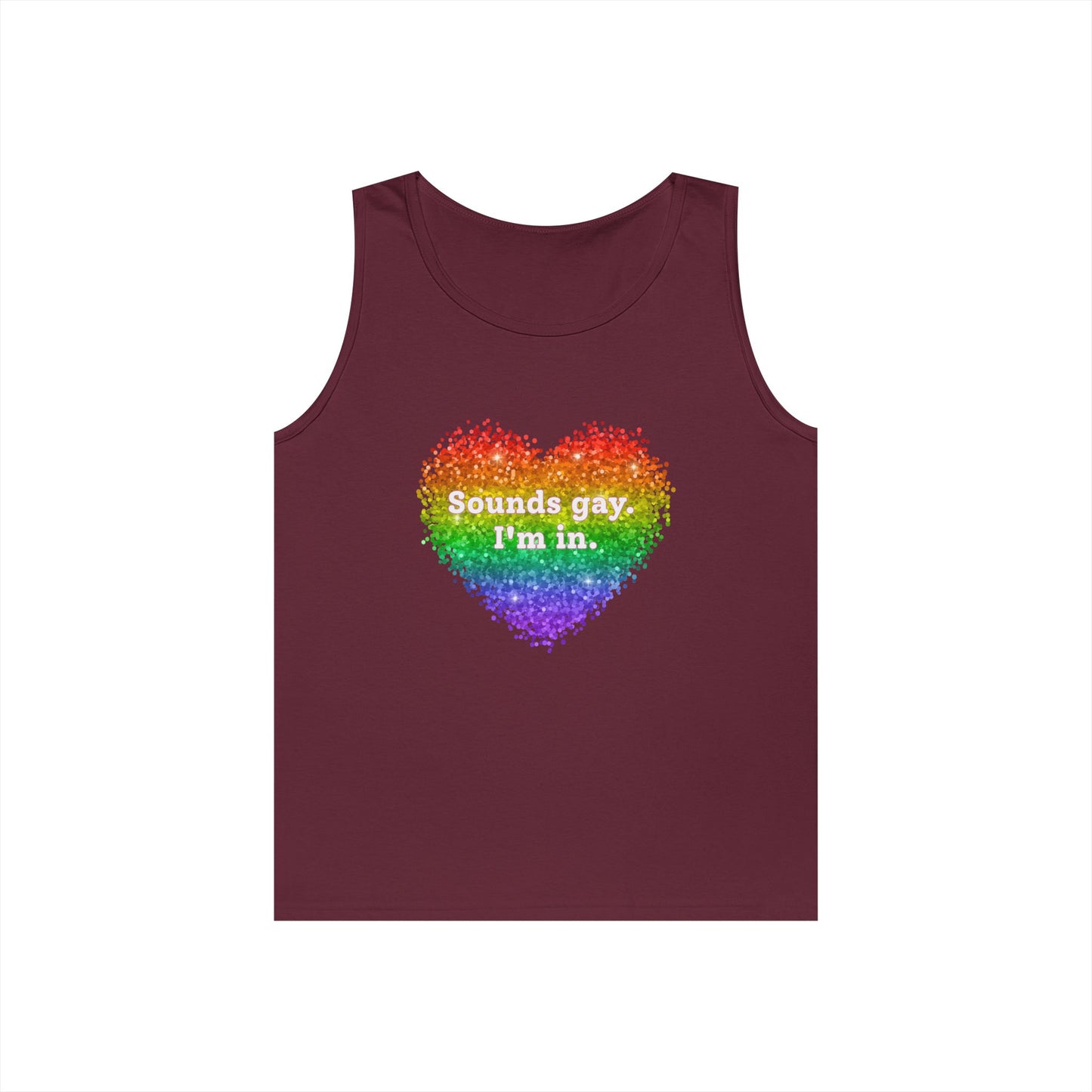 Sounds Gay I'm In Unisex Heavy Cotton Tank Top