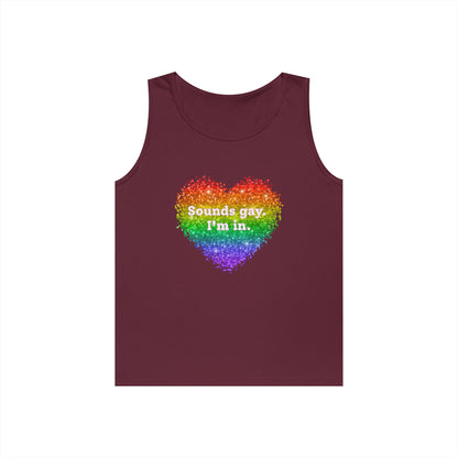 Sounds Gay I'm In Unisex Heavy Cotton Tank Top
