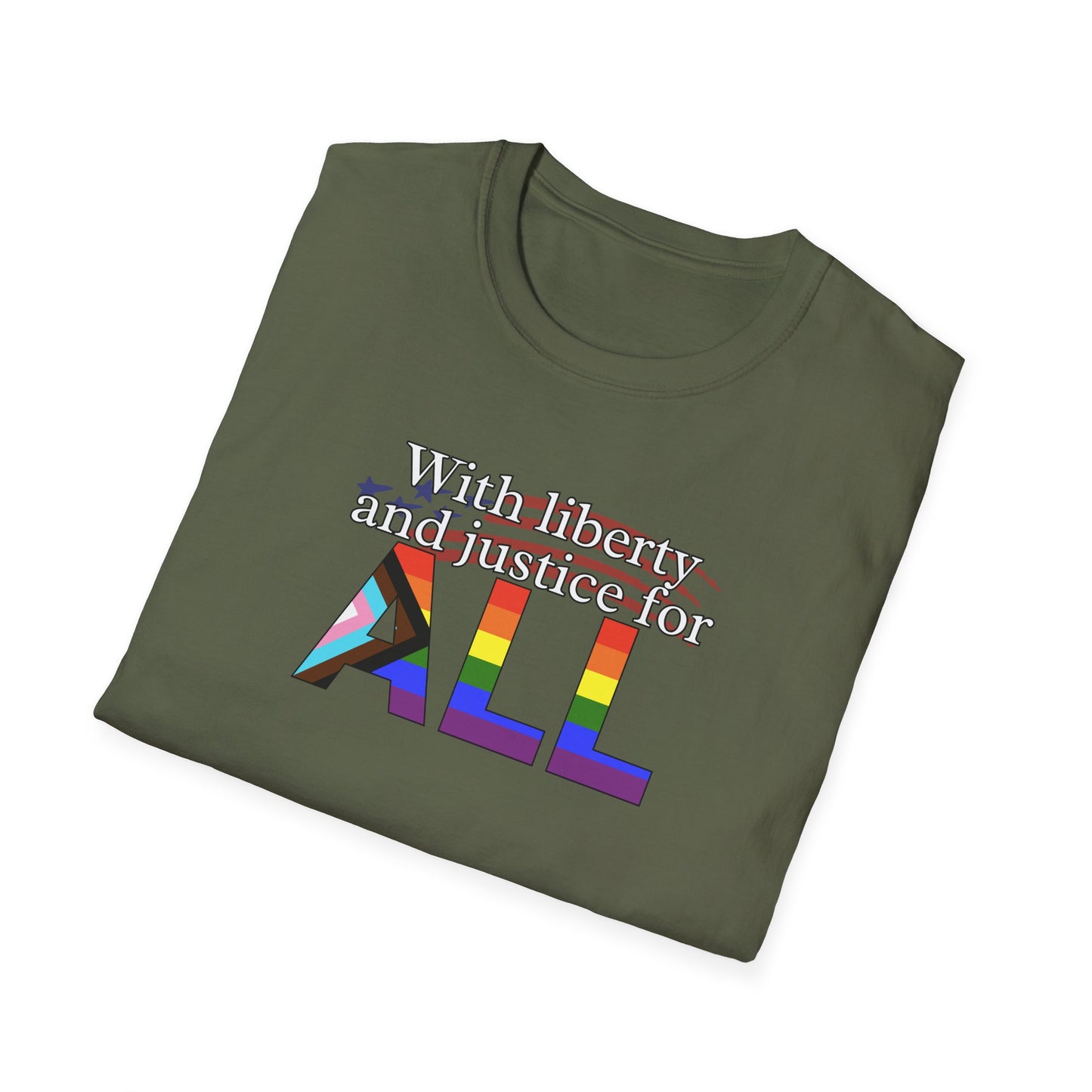 With Liberty and Justice for ALL Unisex Softstyle T-Shirt