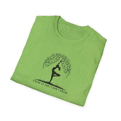 I Bend So That I Don't Break Unisex Softstyle T-Shirt
