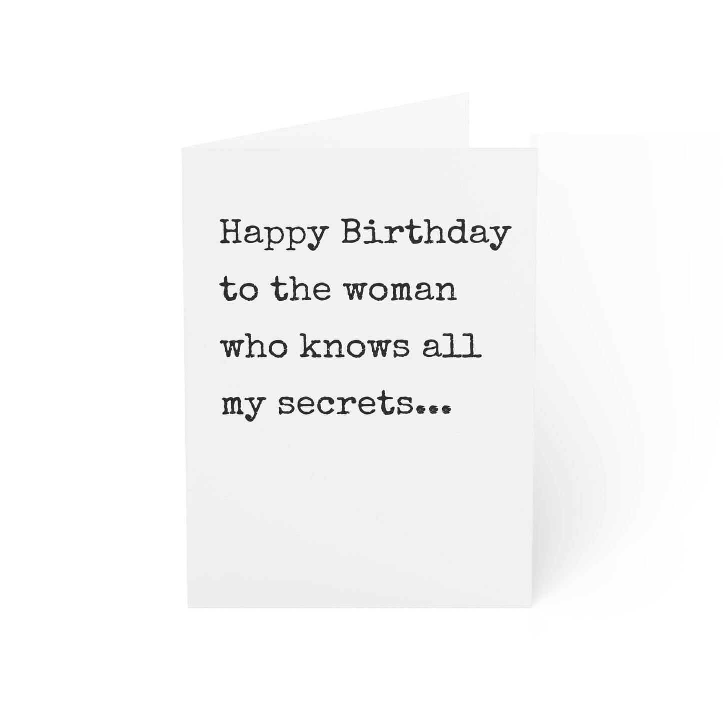 To the Woman Who Knows All My Secrets Birthday Card