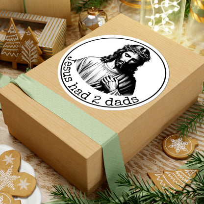 Jesus Had 2 Dads Kiss-Cut Stickers