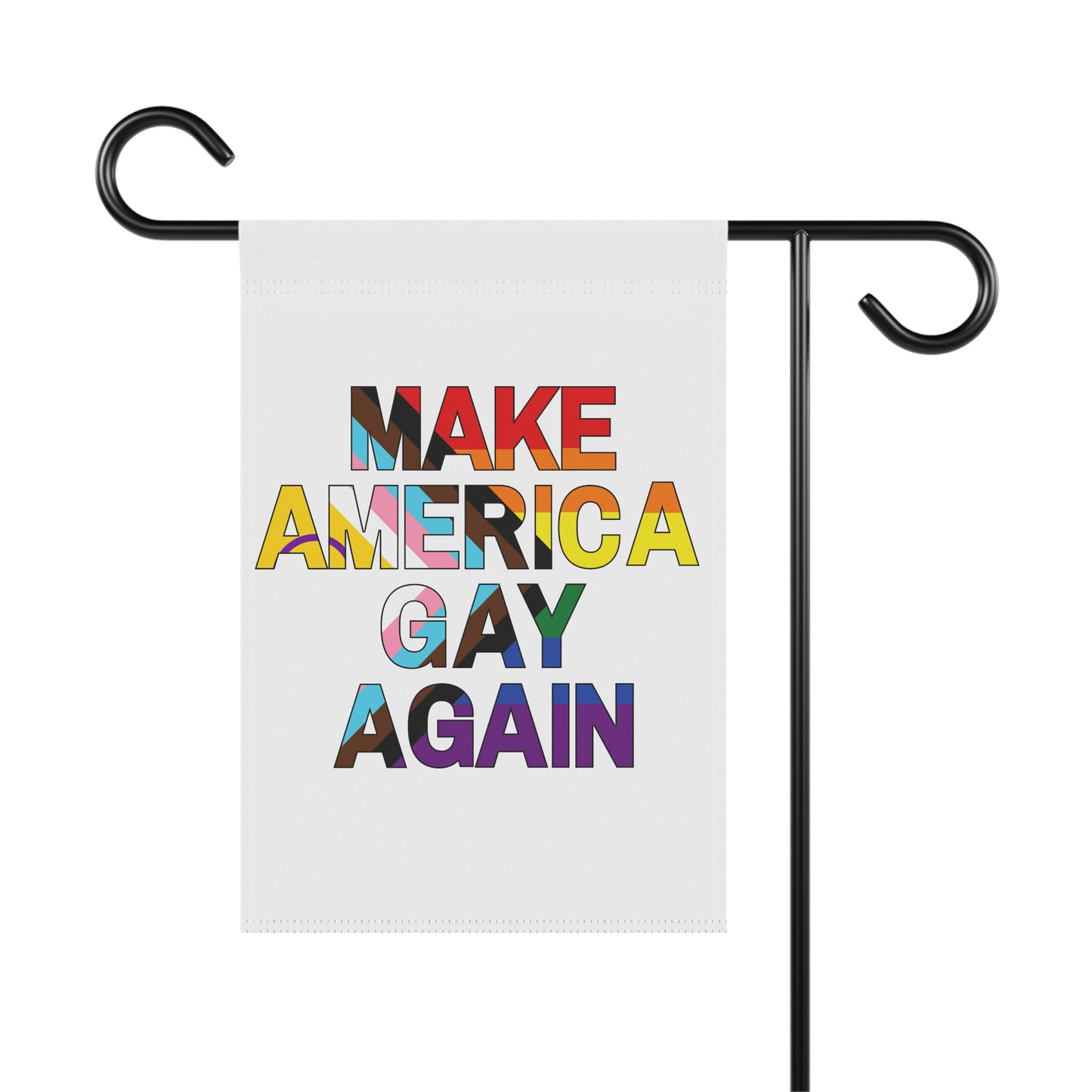 MAGA Make America Gay Again Garden Flag