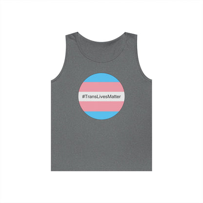 Trans Lives Matter Unisex Heavy Cotton Tank Top