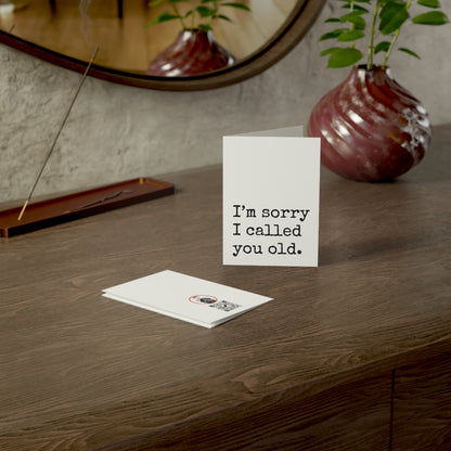 Sorry I Called You Old Birthday Card