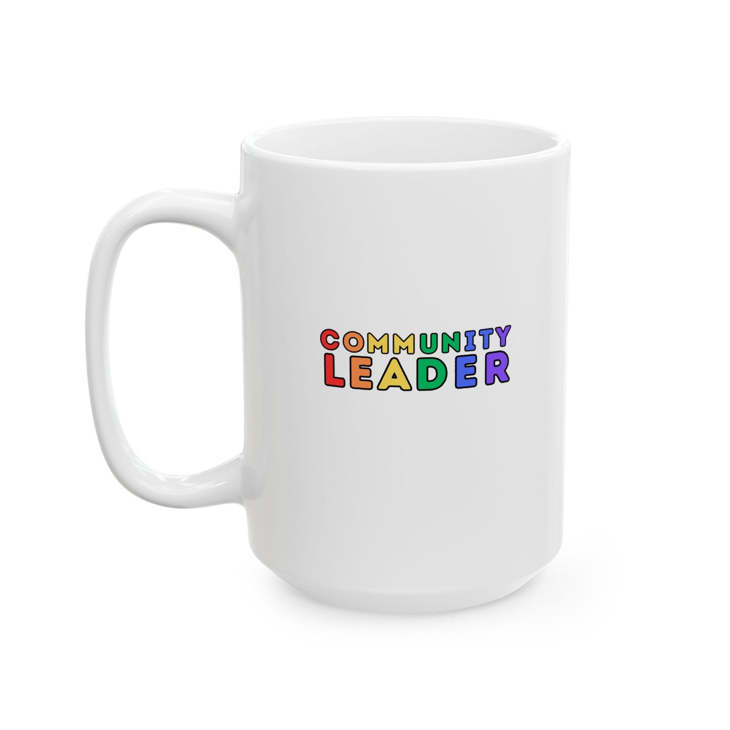 Community Leader Rainbow Ceramic Mug, (11oz, 15oz)