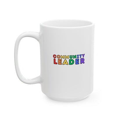 Community Leader Rainbow Ceramic Mug, (11oz, 15oz)