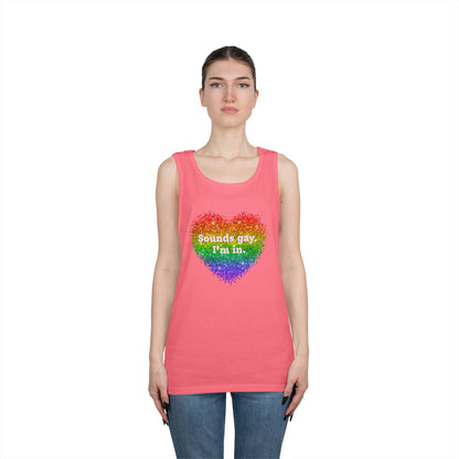 Sounds Gay I'm In Unisex Heavy Cotton Tank Top