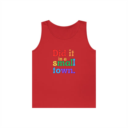 Rainbow Did It In A Small Town Unisex Heavy Cotton Tank Top