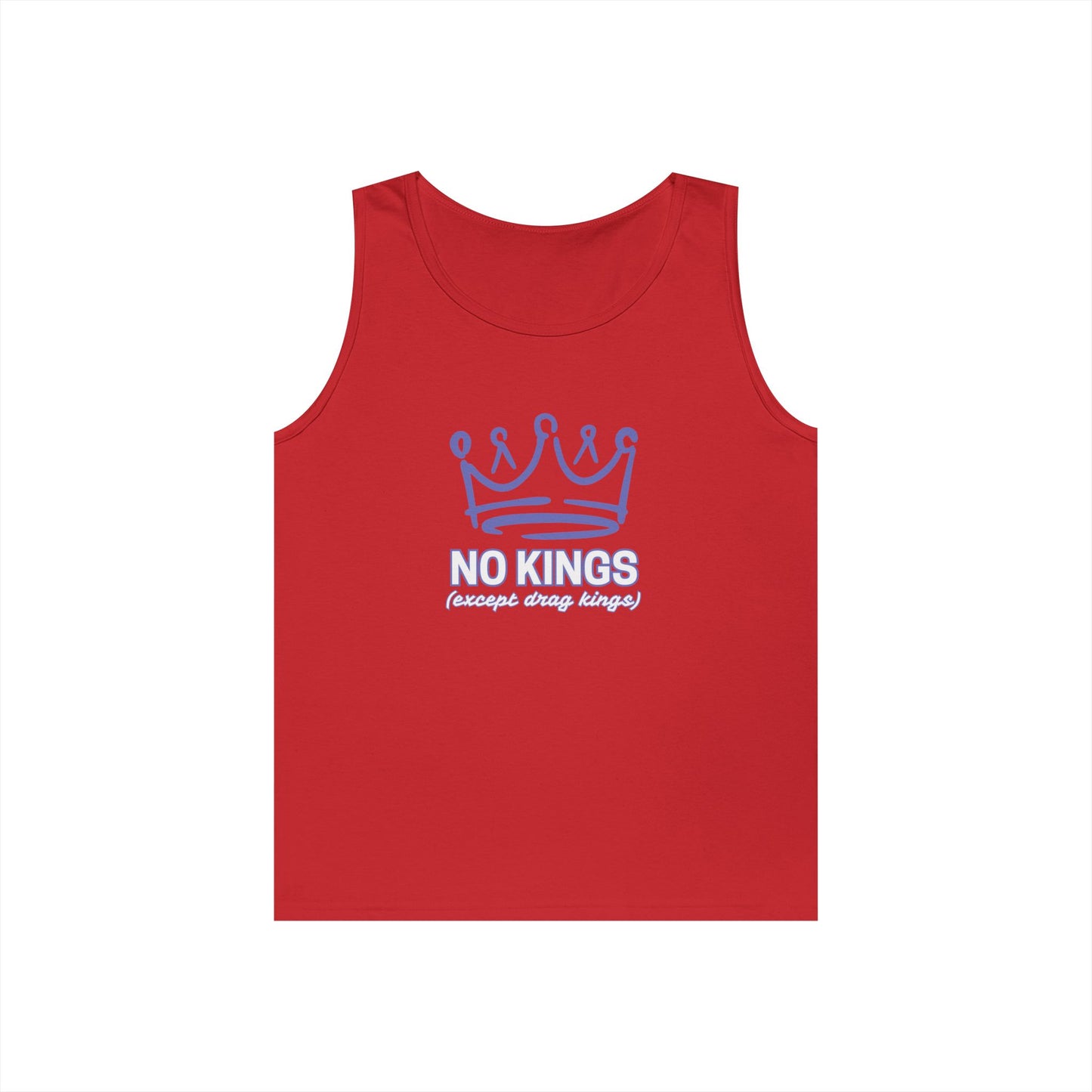 No Kings Except Drag Kings Unisex Heavy Cotton Tank Top