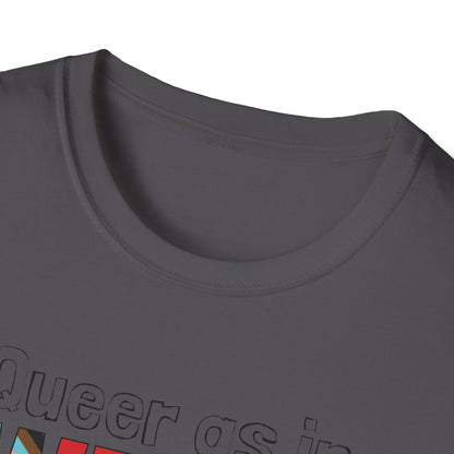 Queer As In Weird Unisex Softstyle T-Shirt