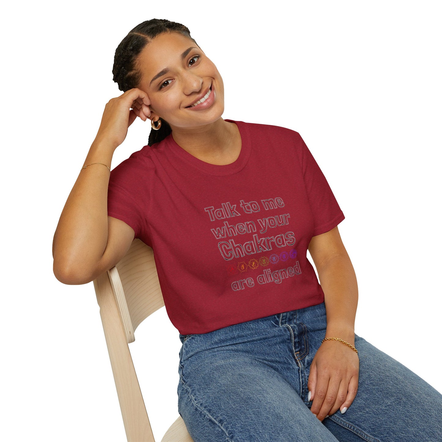 Talk to Me When Your Chakras Are Aligned Unisex Softstyle T-Shirt