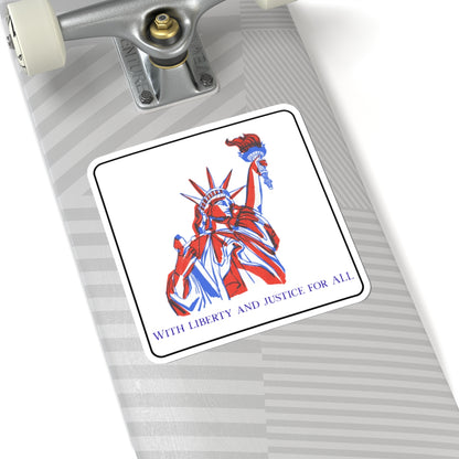With Liberty and Justice for All Kiss-Cut Stickers