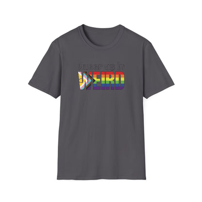 Queer As In Weird Unisex Softstyle T-Shirt