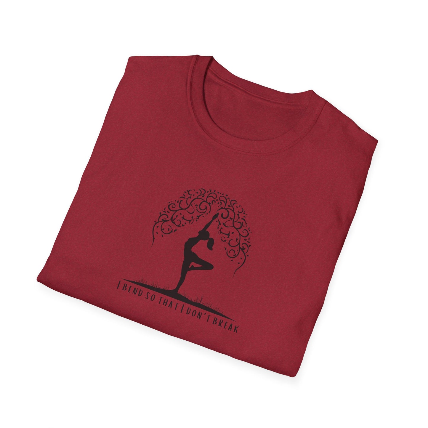 I Bend So That I Don't Break Unisex Softstyle T-Shirt