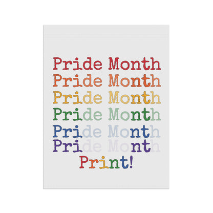 Pride Month PRINT Garden Flag