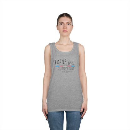 Trans Lives Are More Important Than Cis Feelings Unisex Heavy Cotton Tank Top