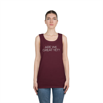 Are We Great Yet Unisex Heavy Cotton Tank Top