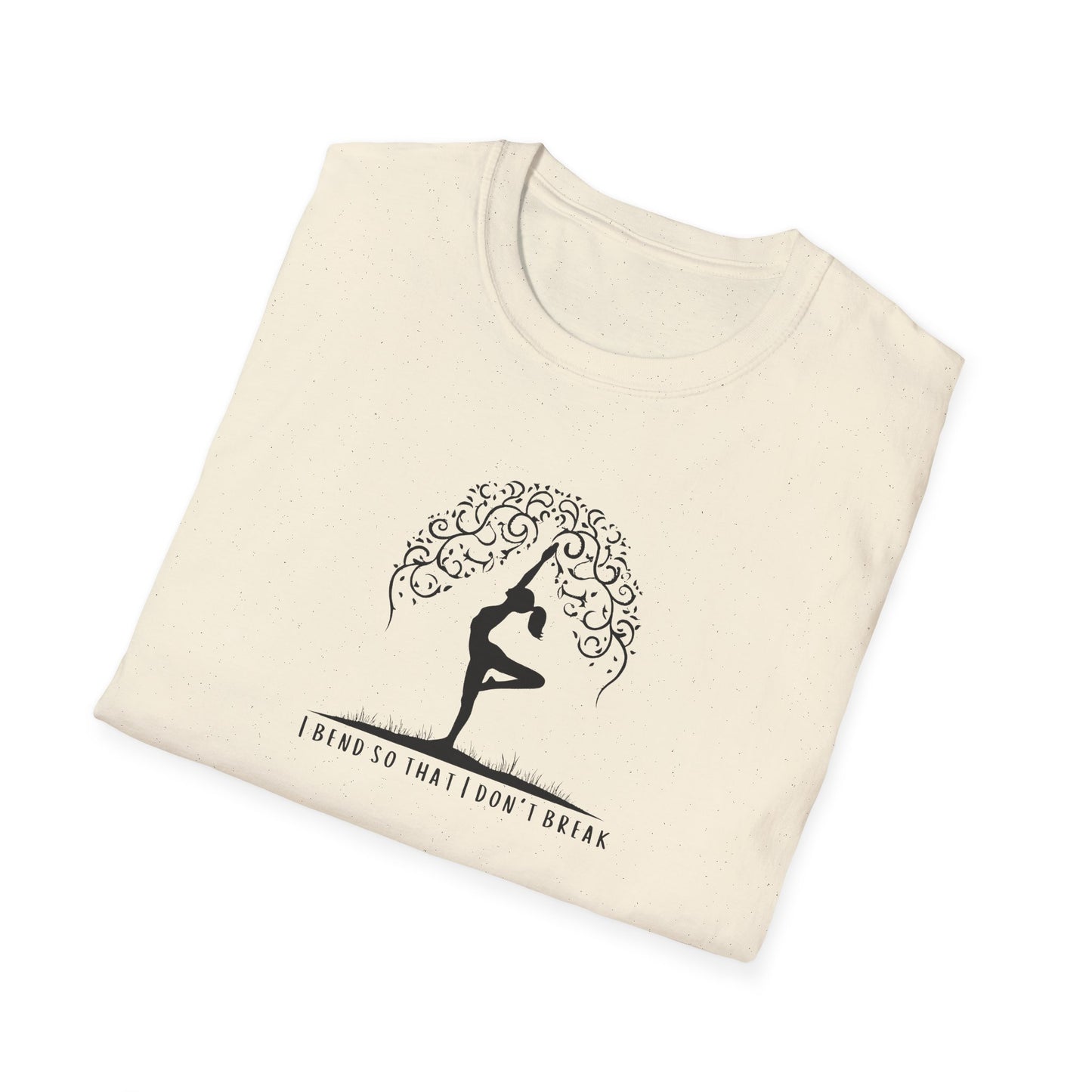 I Bend So That I Don't Break Unisex Softstyle T-Shirt