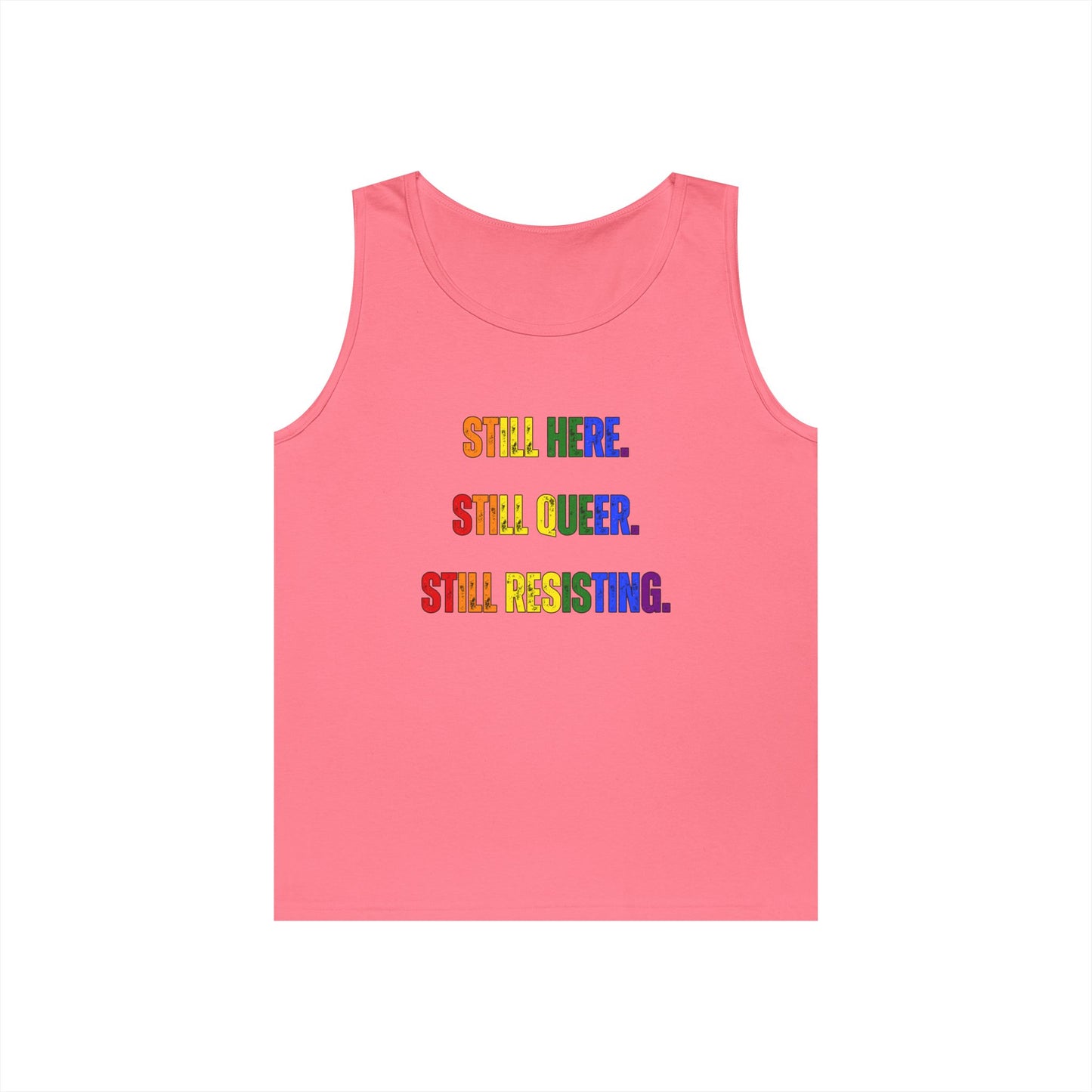 Still Here Still Queer Still Resisting Unisex Heavy Cotton Tank Top
